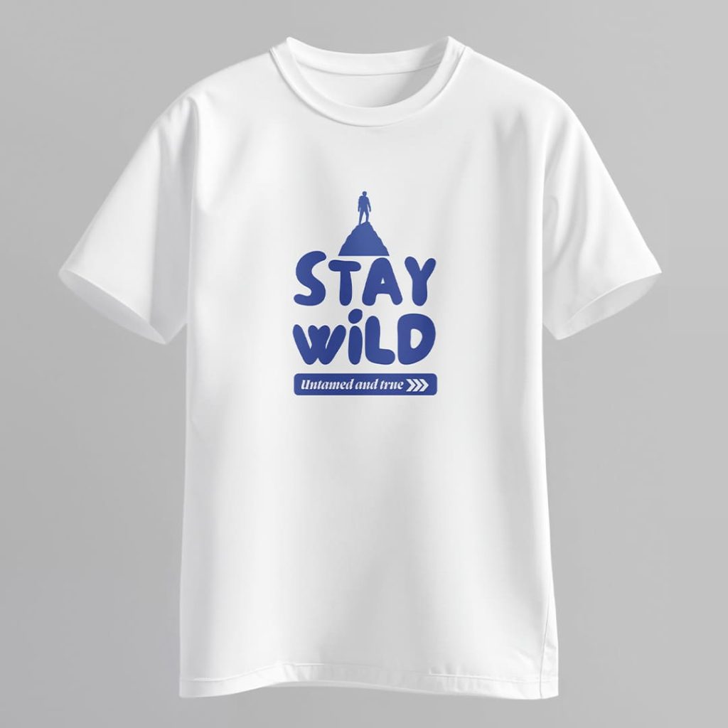 Áo Thun Stay Wild – Tự Do & Cá Tính -Typography Basic