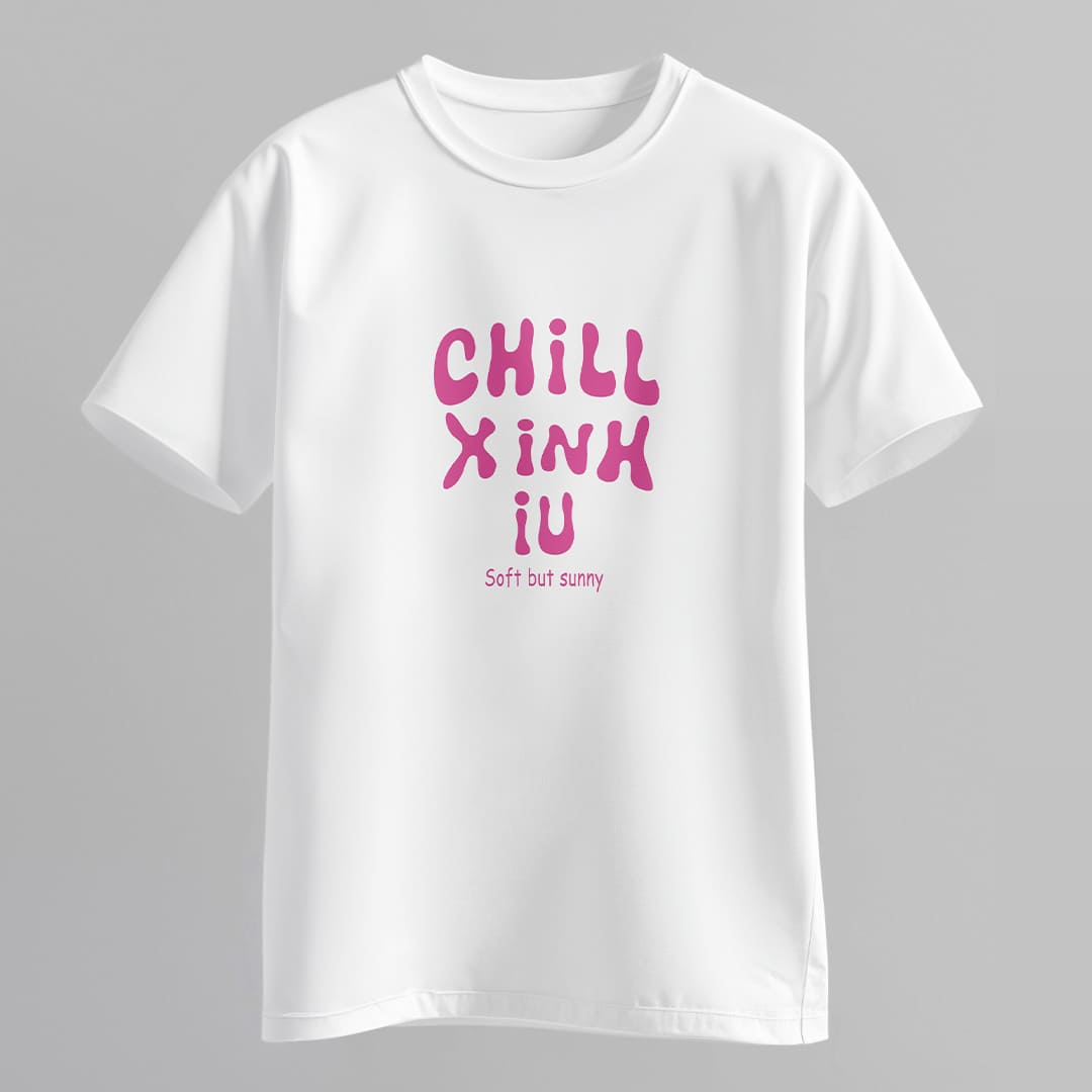 Chill Xinh Iu – Áo thun Typography dễ thương -Typography Basic